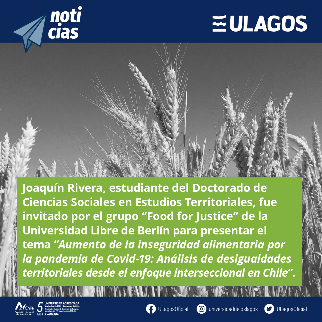 Estudiante del Doctorado de Ciencias Sociales, expuso en conversatorio internacional sobre inseguridad alimentaria
