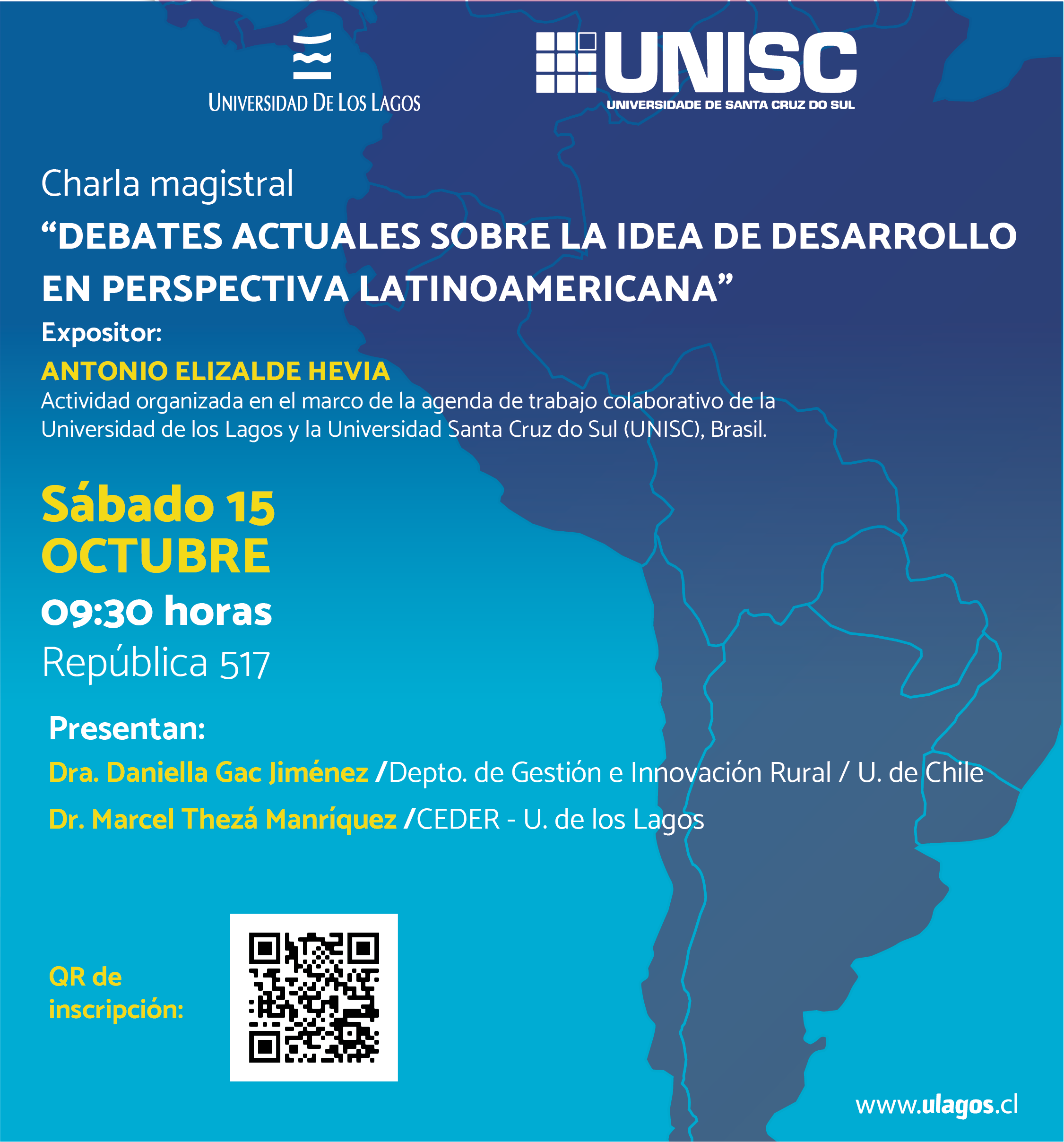 15 de octubre | 09h30 | Charla magistral “Debates actuales sobre la idea de desarrollo en perspectiva latinoamericana» Expone: Antonio Elizalde Hevia, Universidad de Santa Cruz do Sul