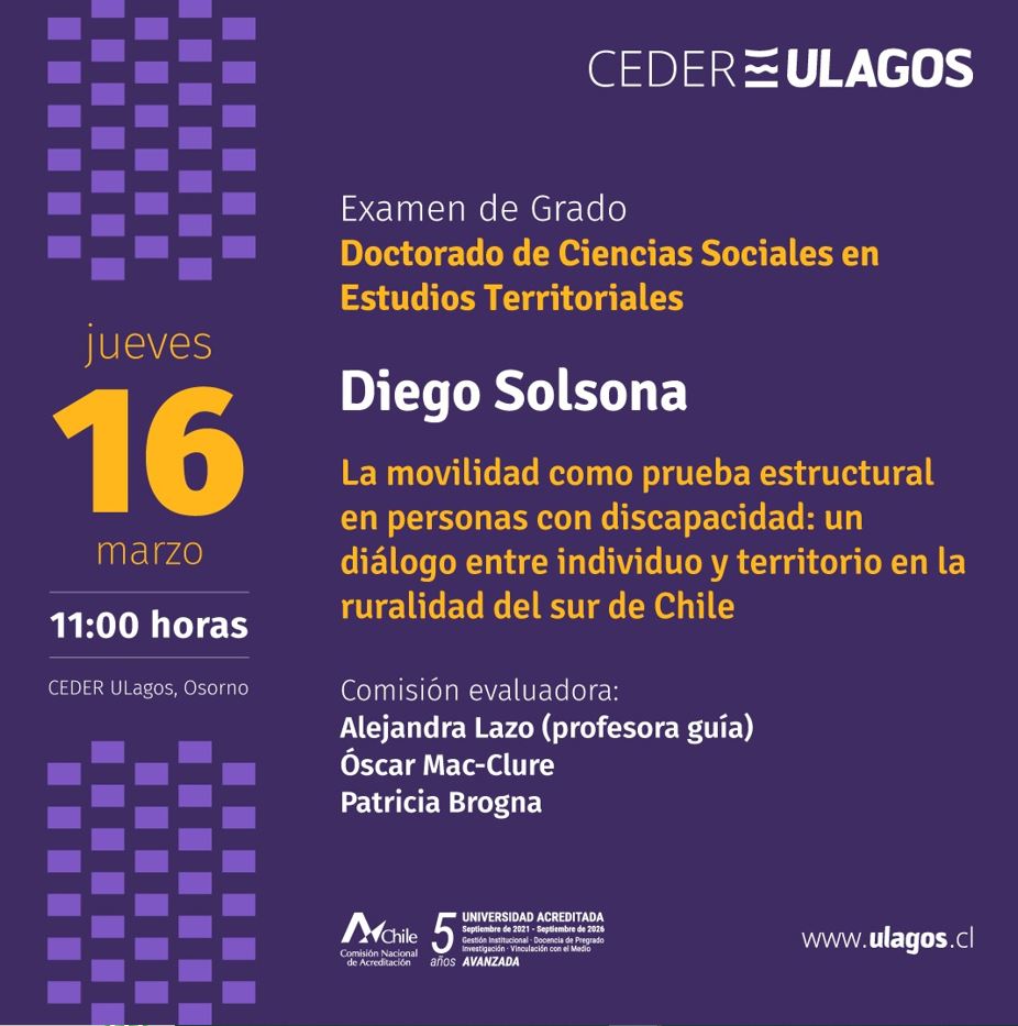 Examen de grado #ULagos | 16 de marzo, 11h00 | Lugar: CEDER | Sr. Diego Solsona, Doctorado de Ciencias Sociales en Estudios Territoriales.
