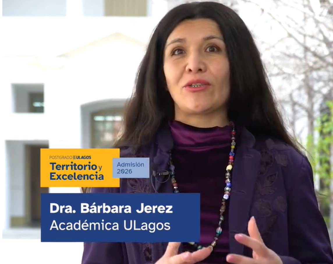 👩‍🏫 La Dra. Bárbara Jerez destaca el valor único del equipo académico del Doctorado en Ciencias Sociales, Territorio, Economía y Medioambiente de la #ULagos