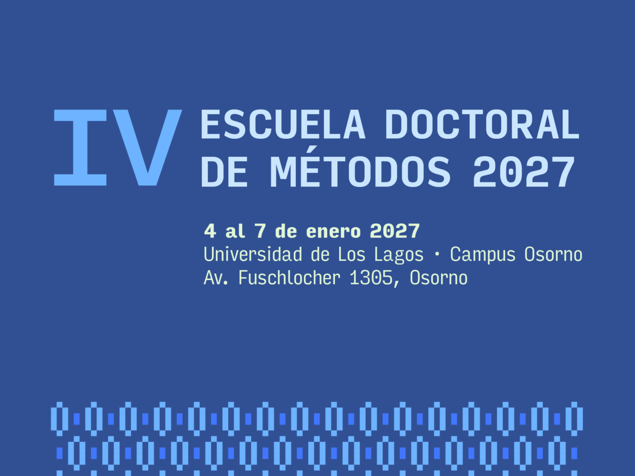Universidad de Los Lagos será sede de la IV Escuela Doctoral de Métodos 2027 en Osorno